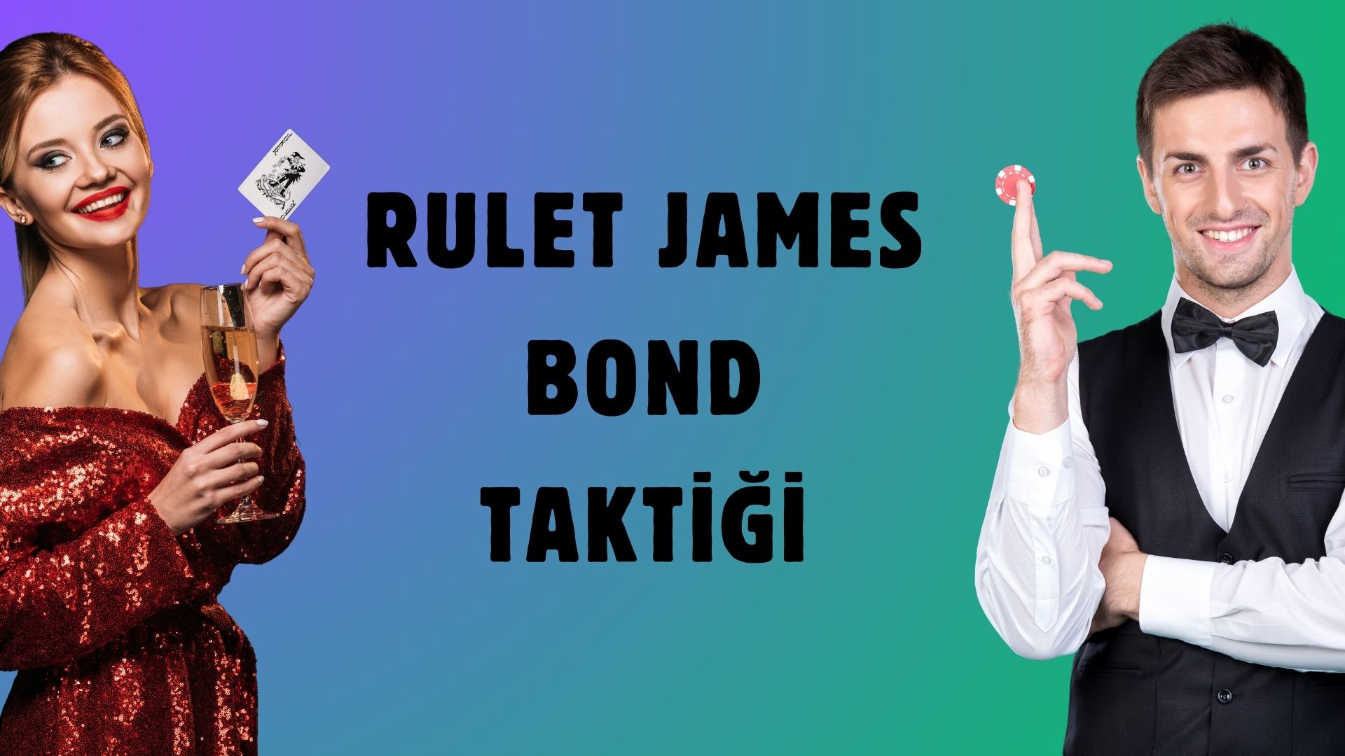 Rulet James Bond Taktiği